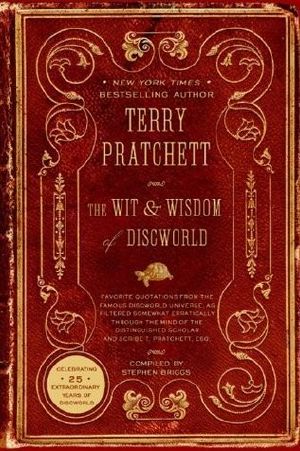 [Discworld Spinoff 01] • The Wit and Wisdom of Discworld